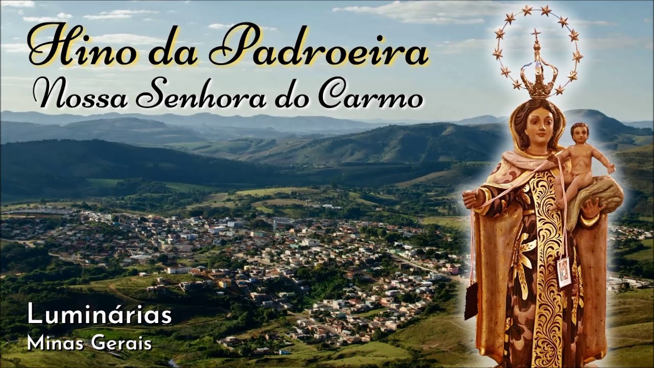 Hino de Nossa Senhora do Carmo - Flor Mimosa do Monte Carmelo