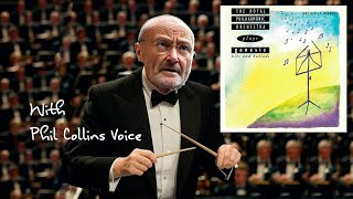 Many Too Many - Genesis &amp; The Royal Philharmonic Orchestra With Phil Collins Voice!