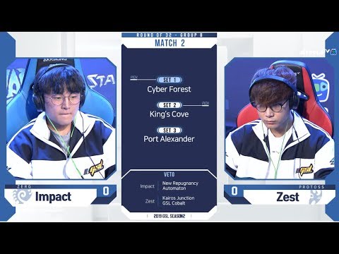 [2019 GSL S2] Ro.32 Group B Match2 Impact vs Zest