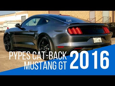 2016 Mustang GT with Pypes Cat Back