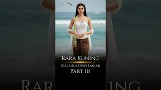 Download lagu Perjalanana Rara Kuning Menjadi Dewi Lanjar PART III#dewilanjar #kathanusantara mp3 Download lagu Perjalanana Rara Kuning Menjadi Dewi Lanjar PART III#dewilanjar #kathanusantara mp3