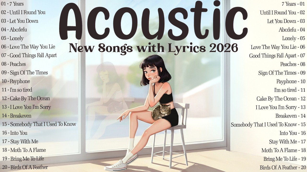 Best Acoustic Songs with Lyrics 2026 ✨ New Songs You Must Hear Right Now