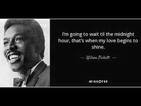 #134 Wilson Pickett   In The Midnight Hour