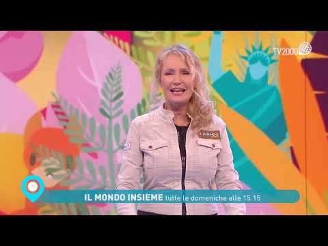Il Mondo Insieme, con Licia Colò - Ogni domenica ore 15.15 su Tv2000