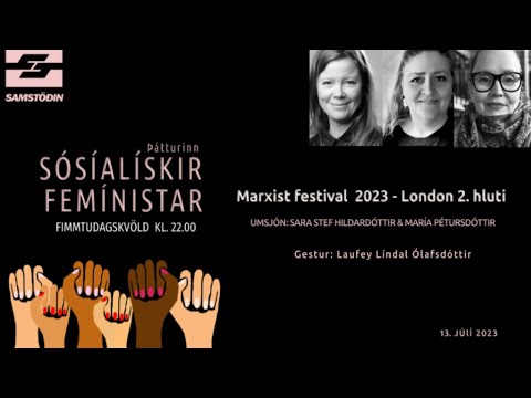 Marxism festival 2023 – London – 2. hluti