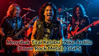 Download lagu Menyibak Tirai Kelabu - Nike Ardilla (Cover Rock Metal) | GGPS mp3