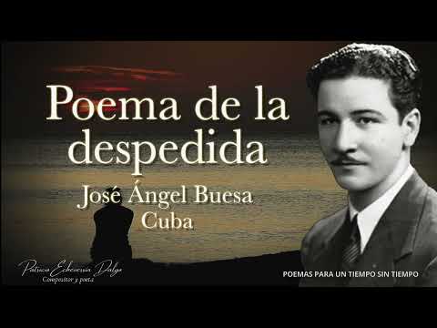 POEMA DE LA DESPEDIDA José Ángel Buesa