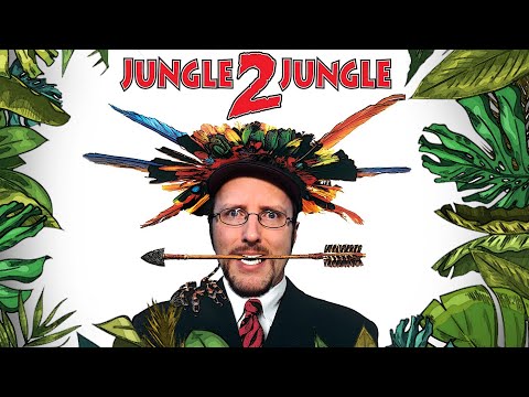 Jungle 2 Jungle - Nostalgia Critic