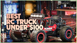 Ultimate Thrills: Top RC Truck Under $100 Revealed!