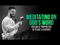 Meditating On God S Word Psalms Prophecies Of Peace Victory Steven Furtick