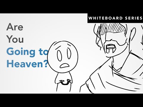 How to Know FOR SURE if You’re Going to Heaven