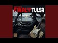 Final Road To Tulsa