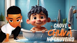 ? CHOVE CHUVA NO CHUVEIRO CHEGOU A HORA DO BANHO? MÚSICA INFANTIL EDUCATIVA ? CANAL DO THEO STEVAN.