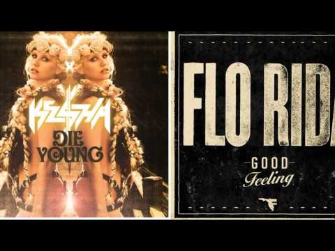 Die Young Vs Good Feeling
