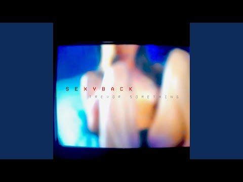 Video thumbnail for SexyBack
