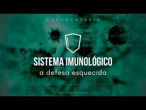 Sistema Imunológico - A Defesa Esquecida │ Documentário