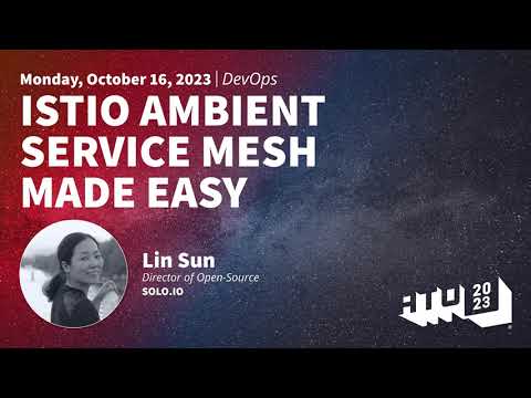 ISTIO Ambient Service Made Easy - Lin Sun