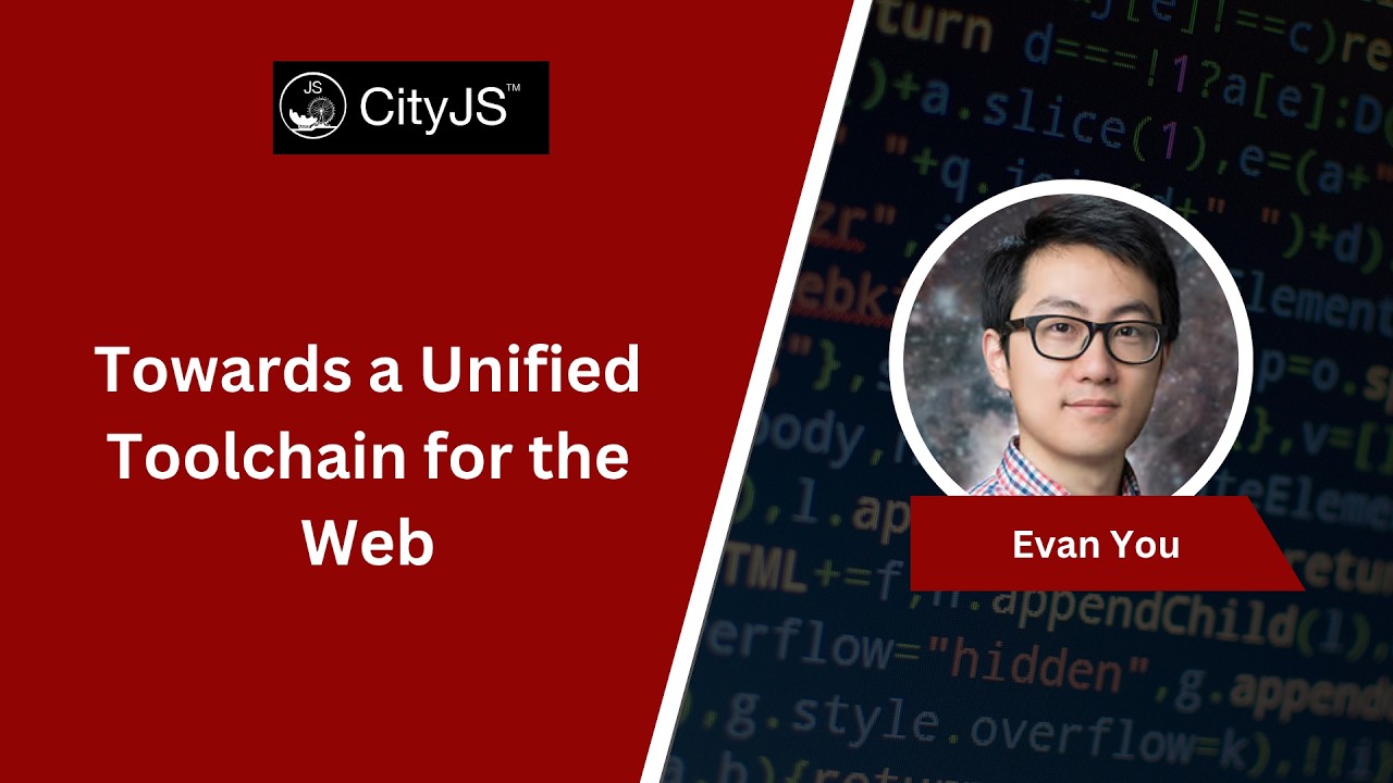 Towards a Unified Toolchain for the Web // Evan You