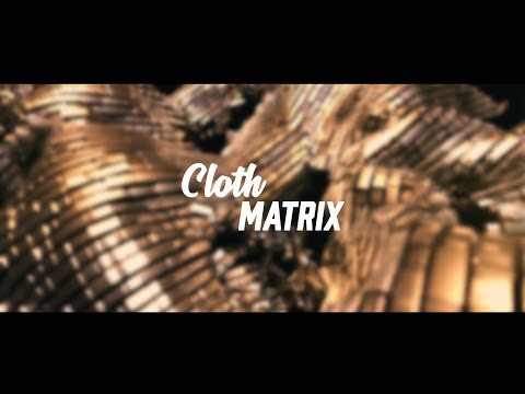 Cinema 4D - Cloth Matrix