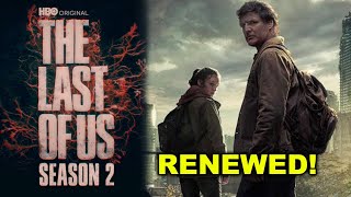 The LAST OF US OFFICIALLY RENEWED FOR SEASON 2!