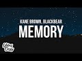 Kane Brown & blackbear - Memory (Lyrics)