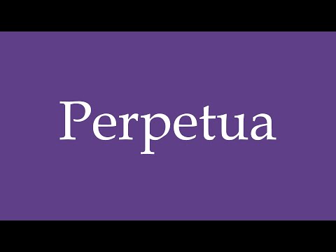 How To Pronounce ''Perpetua'' (Life) Correctly in Spanish