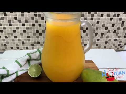 Haitian Mango Juice - Episode 81 - ❤ Love For Haitian Food