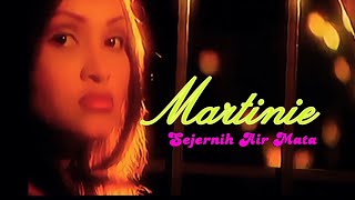 Download lagu Martinie - Sejernih Air Mata mp3