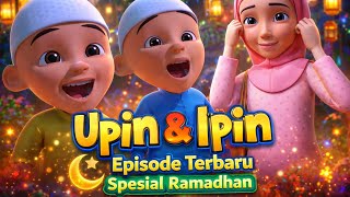 Download lagu Upin & Ipin Episode Terbaru |  Spesial Ramadhan  mp3