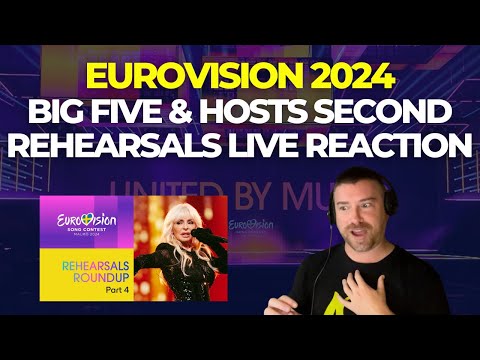 Eurovision 2024 BIg Five and Hosts Second Rehearsal - Live Reaction