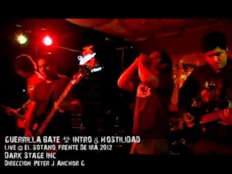 GUERRILLA BATE - INTRO & HOSTILIDAD (LIVE @ FRENTE DE IRA 2012)