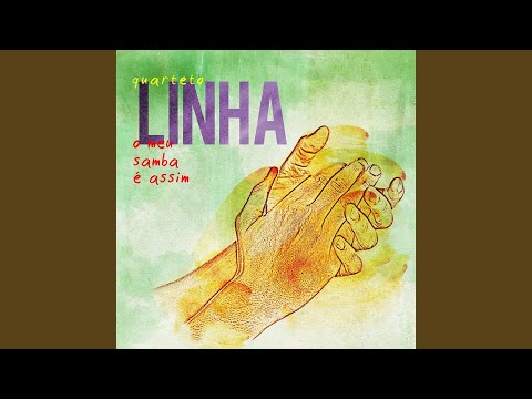 Eu Tô Naquela - Quarteto Linha