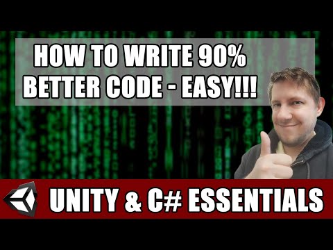 How to Write 90% Better Code in Unity [BEGINNERS - Code Architecture]