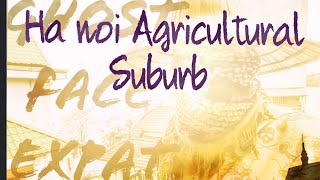 Ha Noi Agricultural Suburb