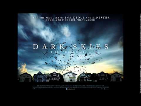 Dark Skies Soundtrack - Track 12 - The Disturbances