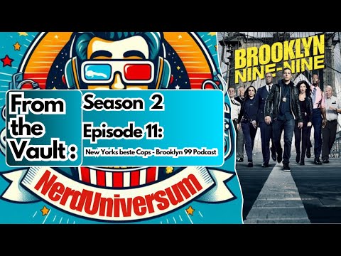 New York's beste Cops - Brooklyn 99 Podcast - From the Vault Season 2 Episode 11