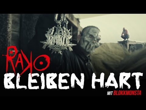 Rako - Bleiben hart mit Blokkmonsta (Official Music Video)