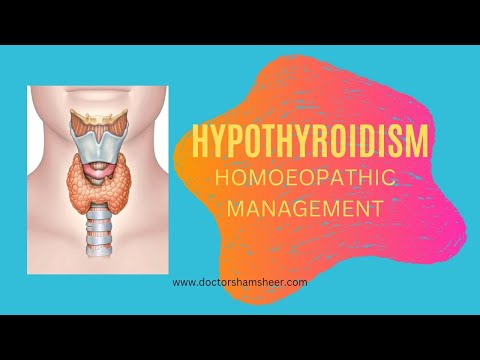 HYPOTHYROIDISM - HOMOEOPATHIC MANAGEMENT