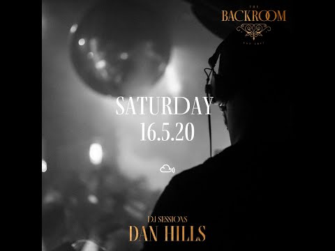 Backroom Lockown DJ Sessions 16 5 20   Dan Hills