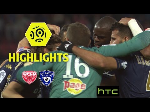 Dijon FCO - SC Bastia (1-2) - Highlights - (DFCO - SCB) / 2016-17