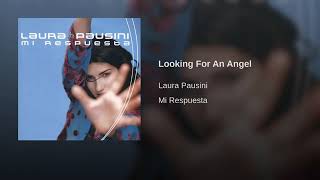 Laura Pausini Looking For An Angel