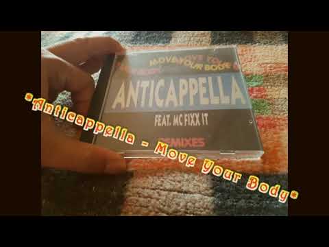 Anticappella - Move Your Body (Bass Line Mix)(Remixes)