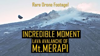 SCARY!! THE MOST BRUTAL MOMENT OF MERAPI LAVA AVALANCHE!!!