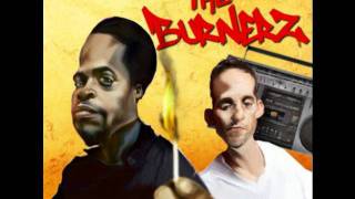 The burnerz - Jus' sayin'