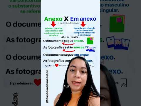 Anexo x Em anexo (Dica de concordância)