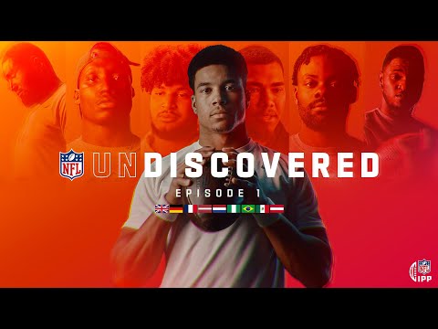NFL’s International Prospects Compete for a Spot on a Roster | NFL Undiscovered Episode 1
