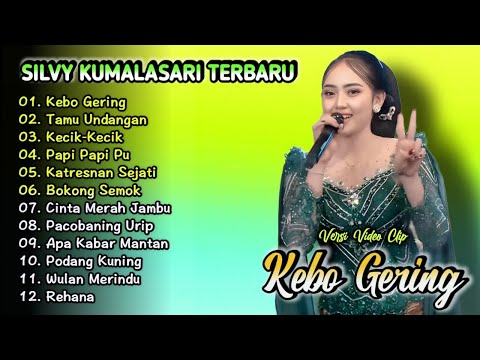 Silvy Kumalasari Full Album Terbaru - Kebo Gering | Campursari Dangdut Koplo | Papi Papi Pu,Rehana