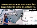 Mumbai to Goa Cruise | Cordelia Cruises | Empress | unlimited food and entertainment #cordeliacruise
