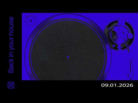 Back in your house mix session  - 09.01.2026