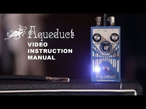 Video Manual: Aqueduct Vibrato | EarthQuaker Devices